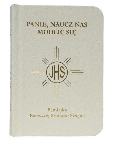 modliewnik-ksiazeczka-o-pierwszej komunii-iala-zloe-litery-Panie , naucz nas modlić się.jpg