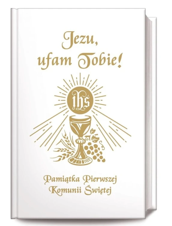 modliewnik-ksiazeczka-o-pierwszej komunii-iala-zloe-litery-JEZU UFAM TOBIE.jpg